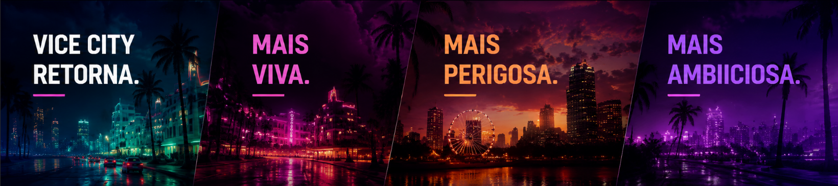 Vice City retorna. Mais viva. Mais perigosa. Mais ambiciosa.